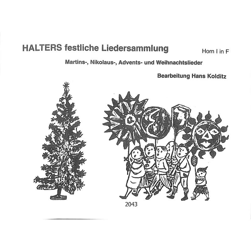 Titelbild für HAL 2043-HRN1F - HALTERS FESTLICHE LIEDERSAMMLUNG