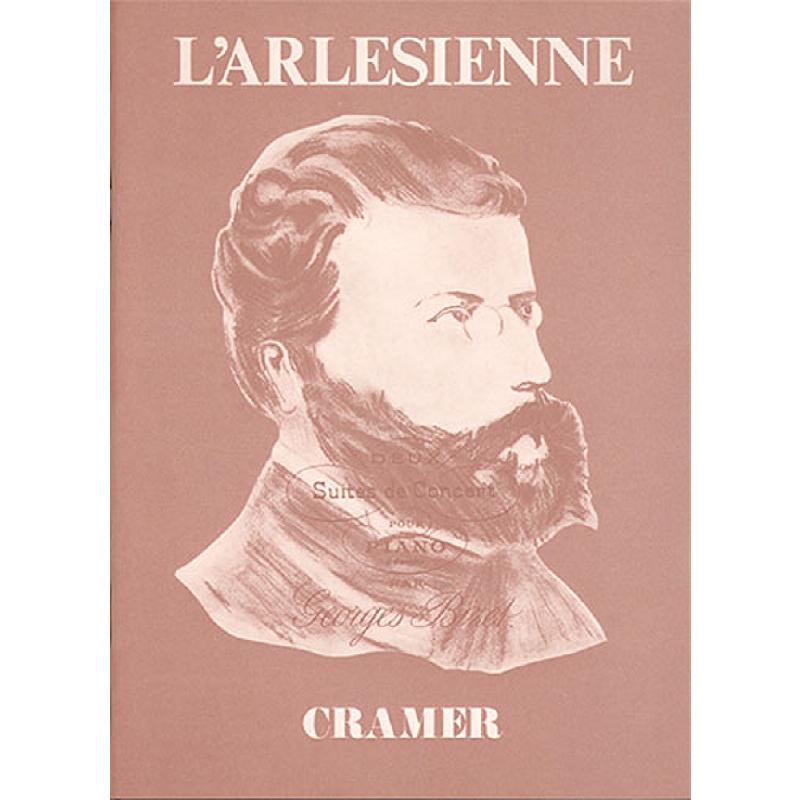 Titelbild für CRAMER 90047 - L'ARLESIENNE SUITE