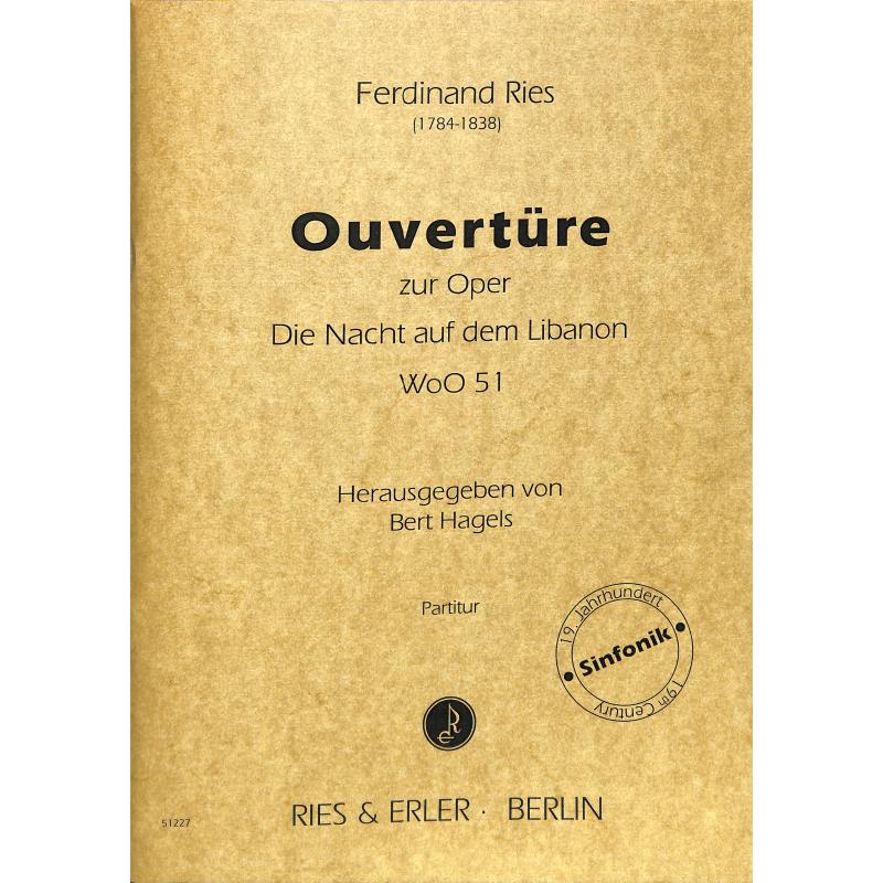 Titelbild für RE 51227 - DIE NACHT AUF DEM LIBANON - OUVERTUERE WOO 51