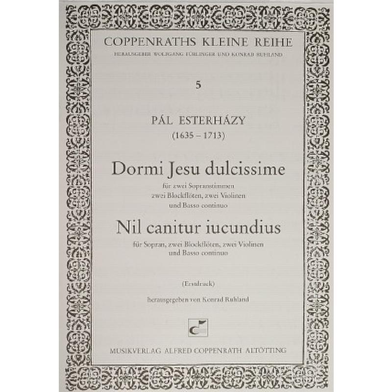 Titelbild für CARUS 91111-00 - DORMI JESU DULCISSIME + NIL CANITUR IUCUNDIUS