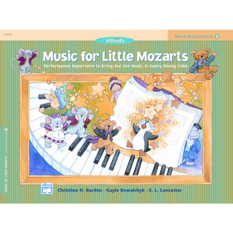 Titelbild für ALF 19725 - MUSIC FOR LITTLE MOZARTS - MUSIC RECITAL BOOK 2