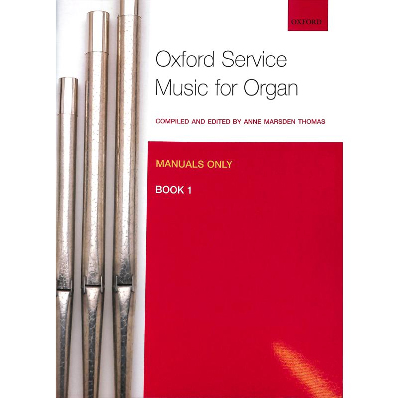 Titelbild für 978-0-19-337263-4 - OXFORD SERVICE MUSIC FOR ORGAN 1