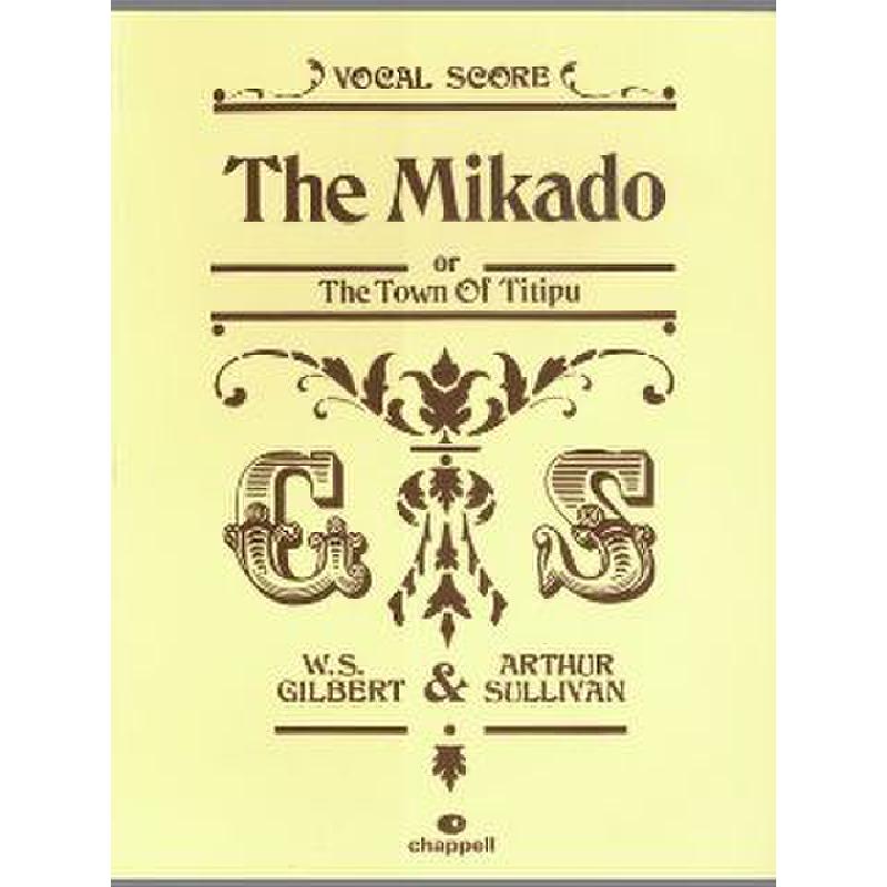 Titelbild für ISBN 0-571-52662-4 - THE MIKADO (THE TOWN OF TITIPU)