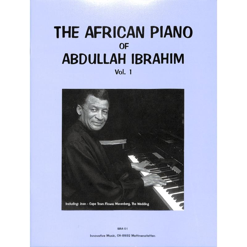 Titelbild für INN -IBRA01 - THE AFRICAN PIANO OF ABDULLAH IBRAHIM VOL 1