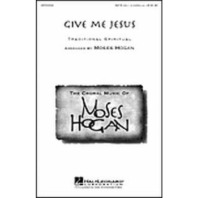 Titelbild für HL 8703202 - GIVE ME JESUS