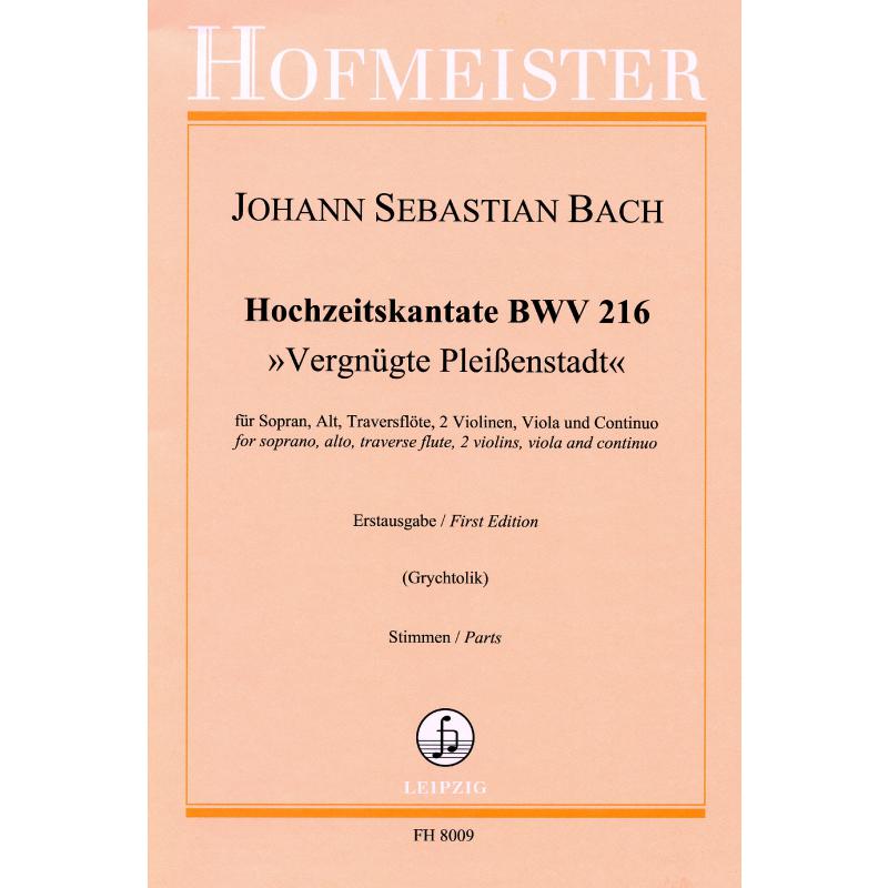 Titelbild für FH 8009 - HOCHZEITSKANTATE BWV 216 VERGNUEGTE PLEISSENSTADT