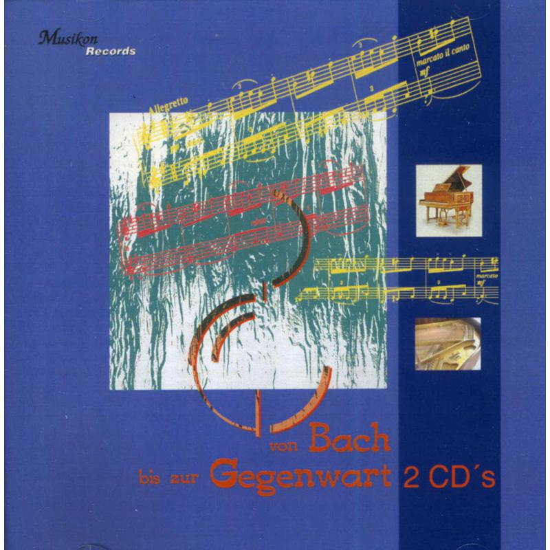 Titelbild für MK 34097011 - VON BACH BIS ZUR GEGENWART