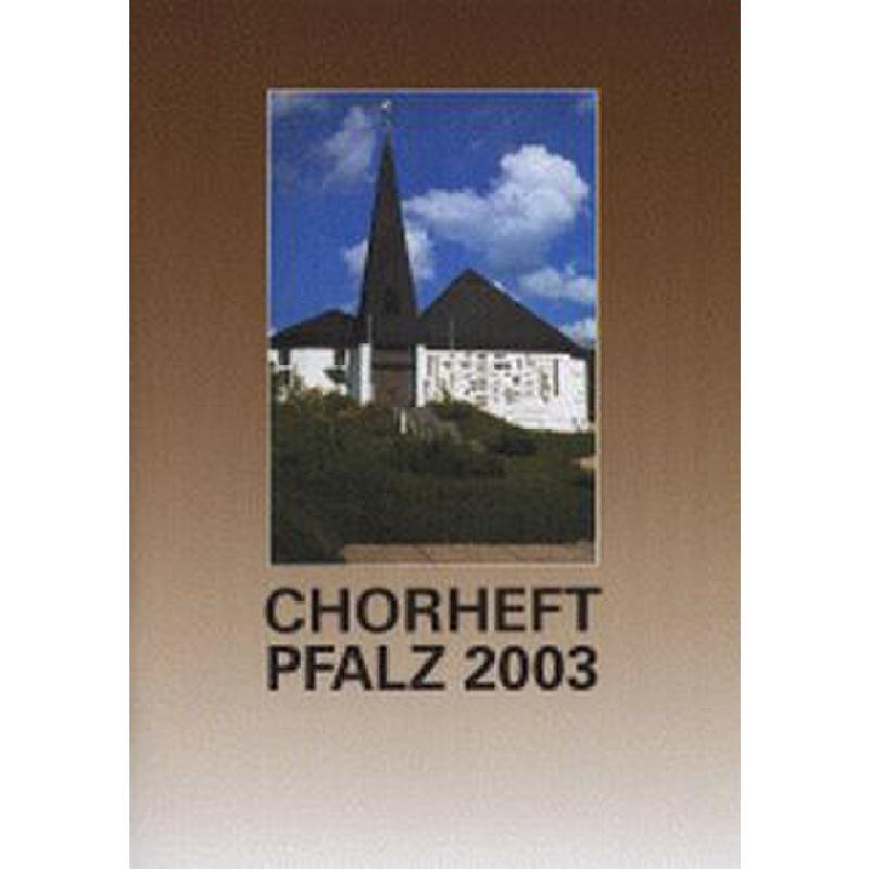 Titelbild für VS 1952 - CHORHEFT PFALZ 2003