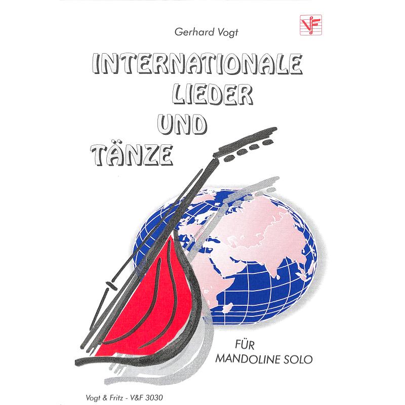 Titelbild für VOGT 3030 - INTERNATIONALE LIEDER + TAENZE