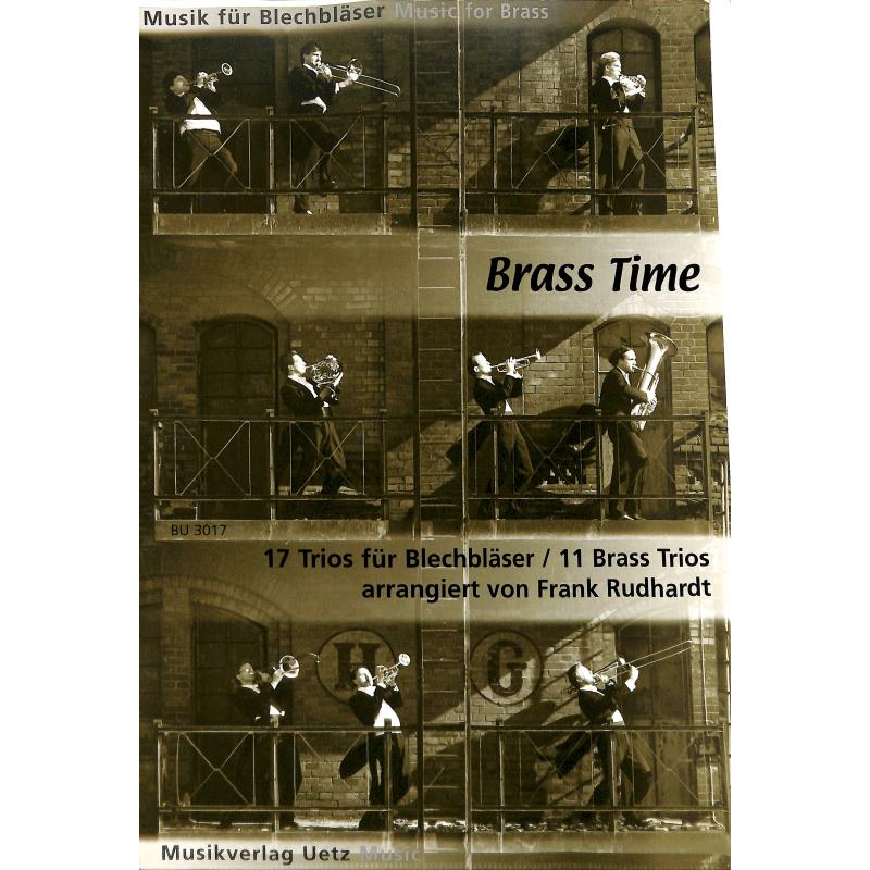 Titelbild für UETZ 3017 - BRASS TIME - 17 TRIOS FUER BLECHBLAESER
