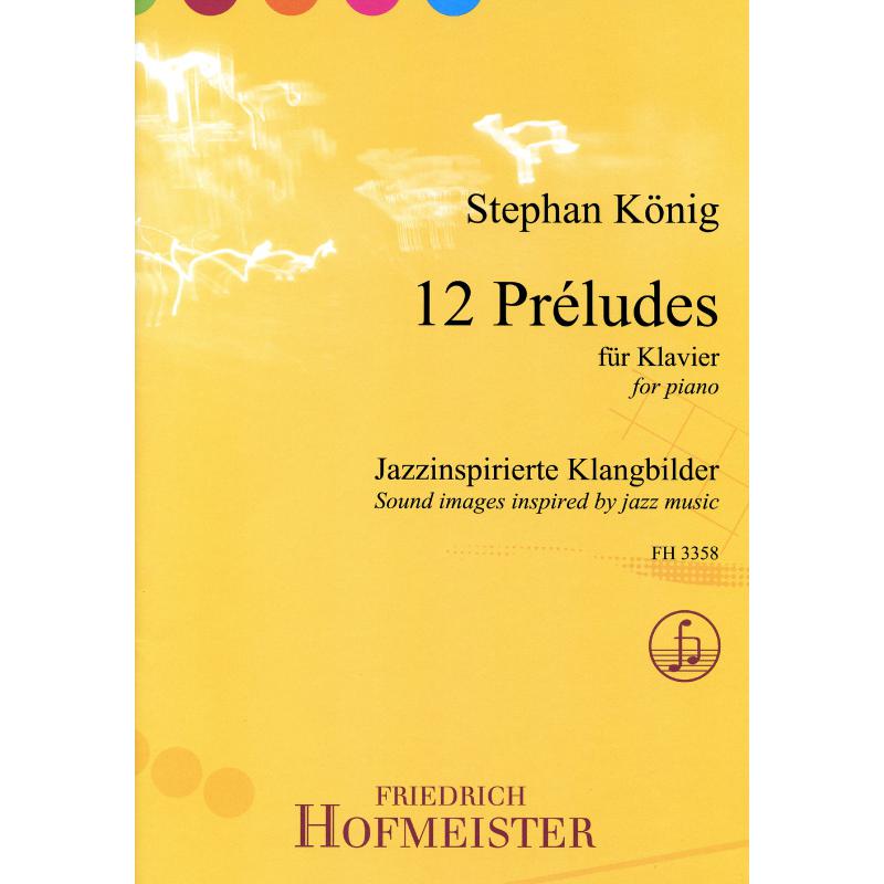 Titelbild für FH 3358 - 12 PRELUDES - JAZZINSPIRIERTE KLANGBILDER