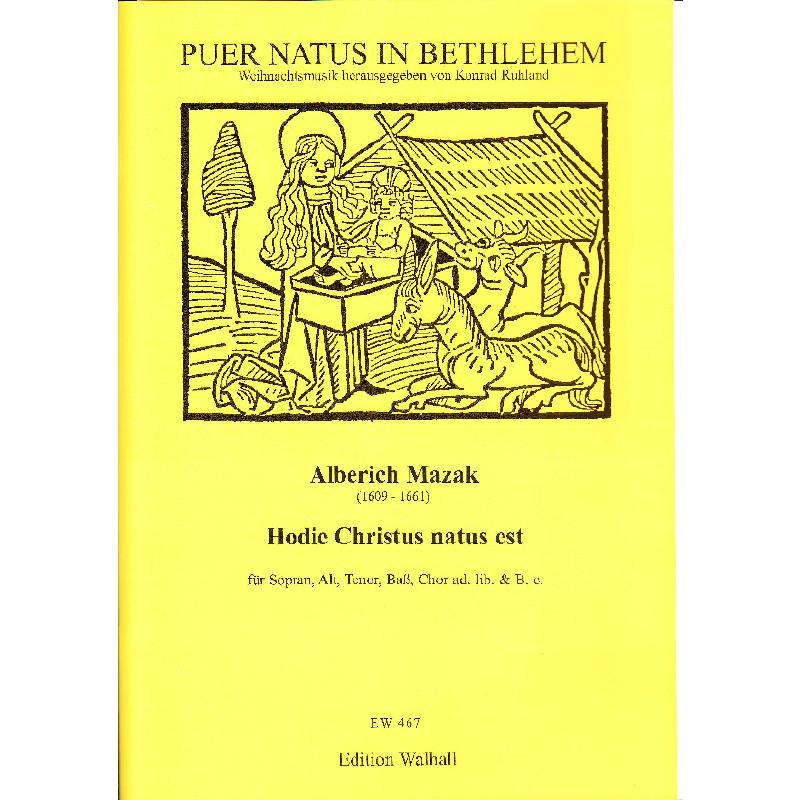 Titelbild für WALHALL 467 - HODIE CHRISTUS NATUS EST