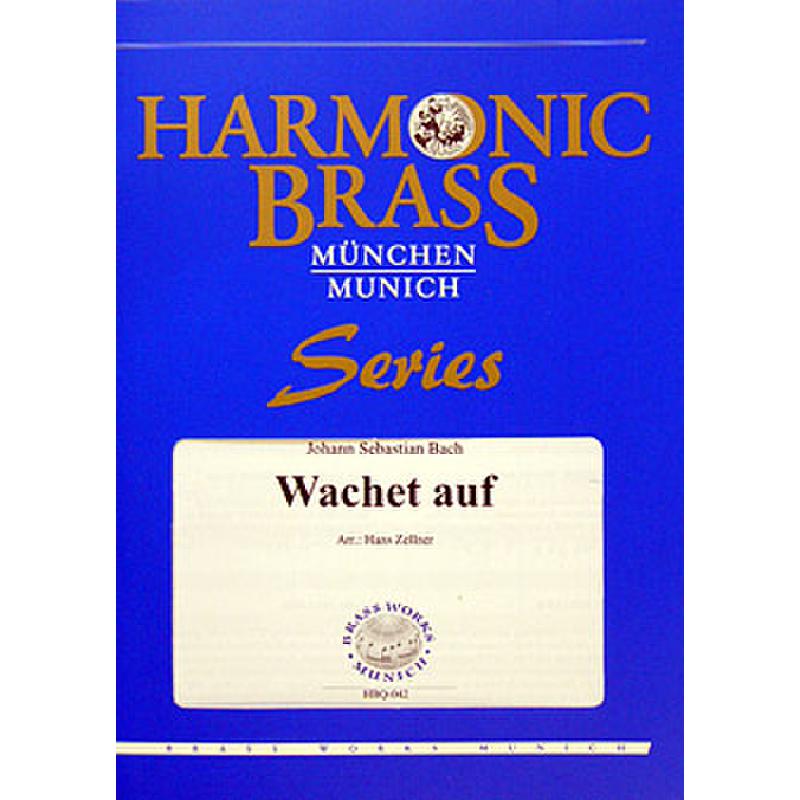 Titelbild für BWM -HBQ-042 - WACHET AUF RUFT UNS DIE STIMME BWV 645