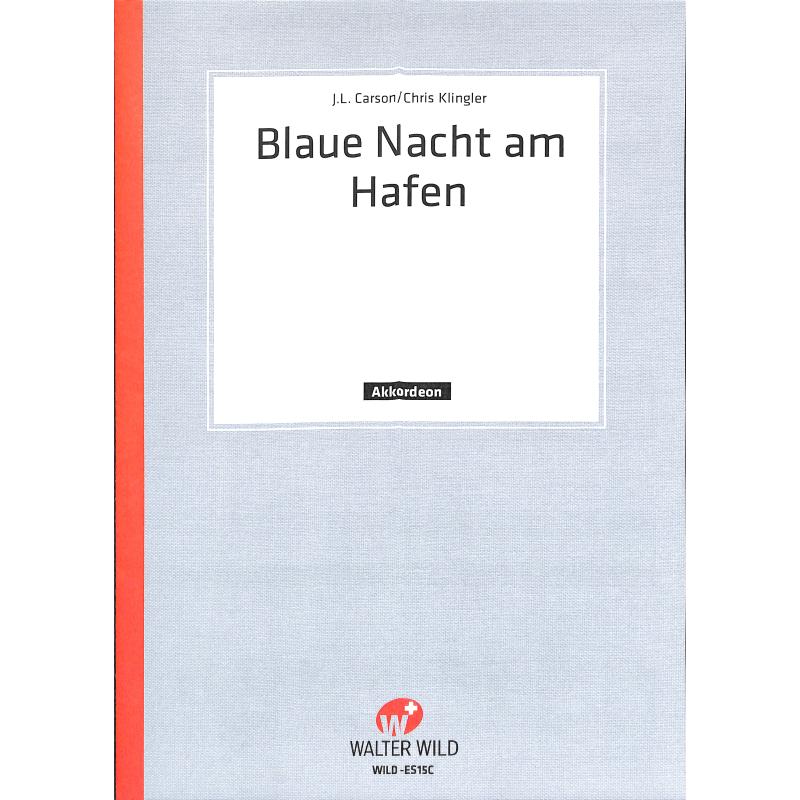Titelbild für WILD -ES15C - BLAUE NACHT AM HAFEN