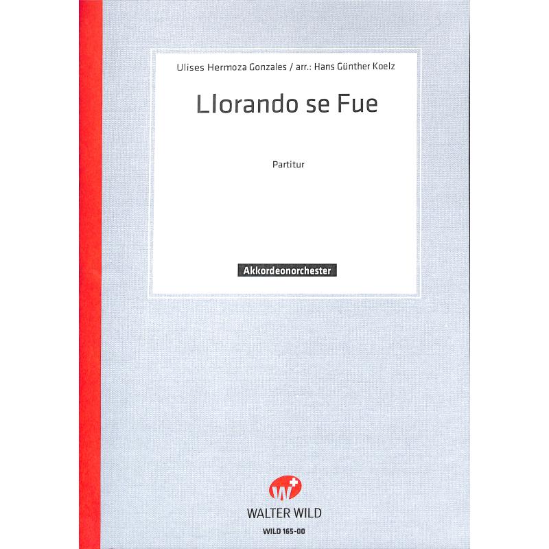 Titelbild für WILD 165-00 - LLORANDO SE FUE (LAMBADA)