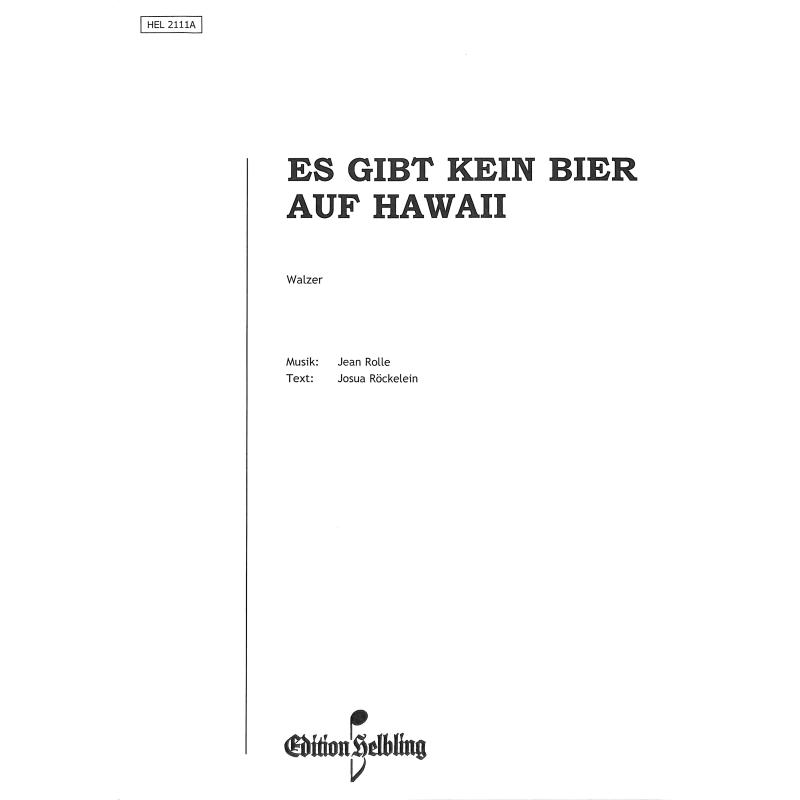 Titelbild für HELBLING 2111A - ES GIBT KEIN BIER AUF HAWAII
