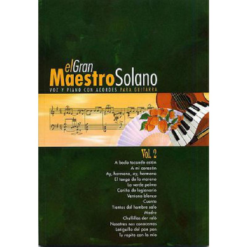 Titelbild für UME 28116 - EL GRAN MAESTRO SOLANO 2