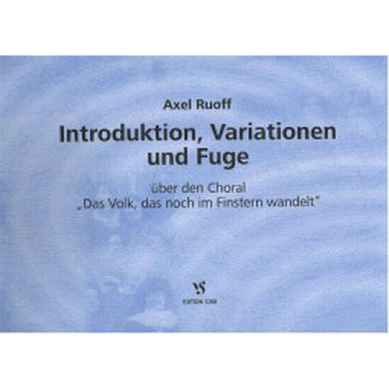 Titelbild für VS 3268 - INTRODUKTION VARIATIONEN + FUGE UEBER DEN CHORAL DAS VOLK DAS