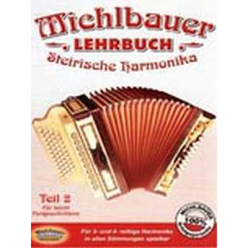 Titelbild für MICHLBAUER -EC3022 - LEHRBUCH STEIRISCHE HARMONIKA 2