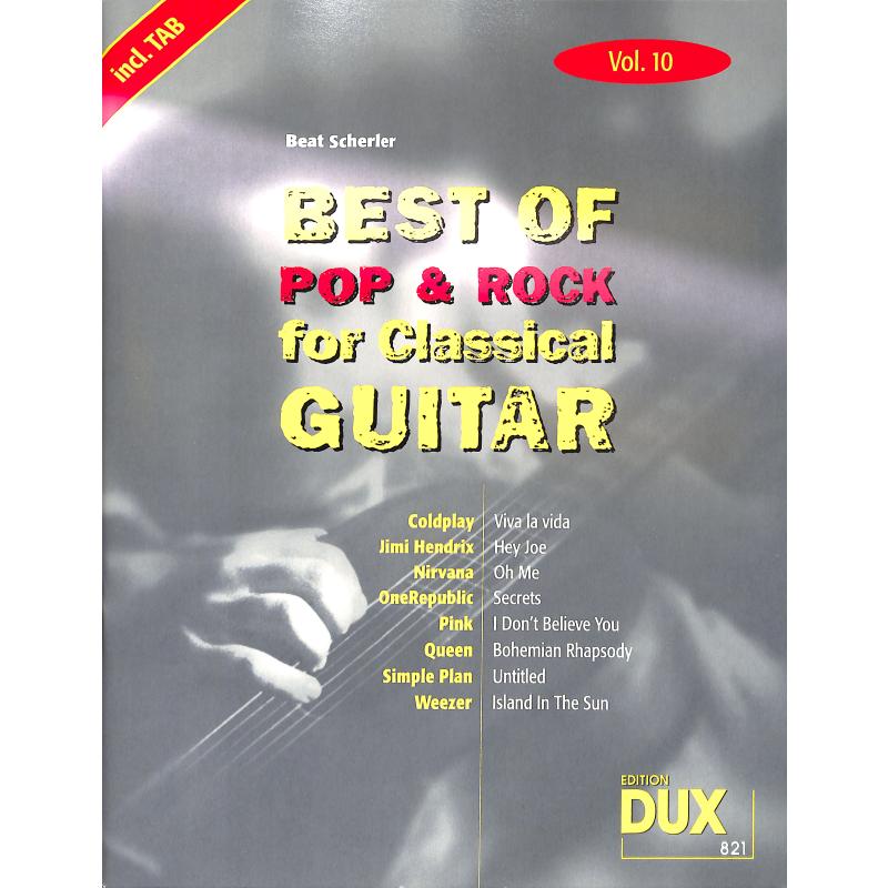 Titelbild für D 821 - BEST OF POP & ROCK FOR CLASSICAL GUITAR 10