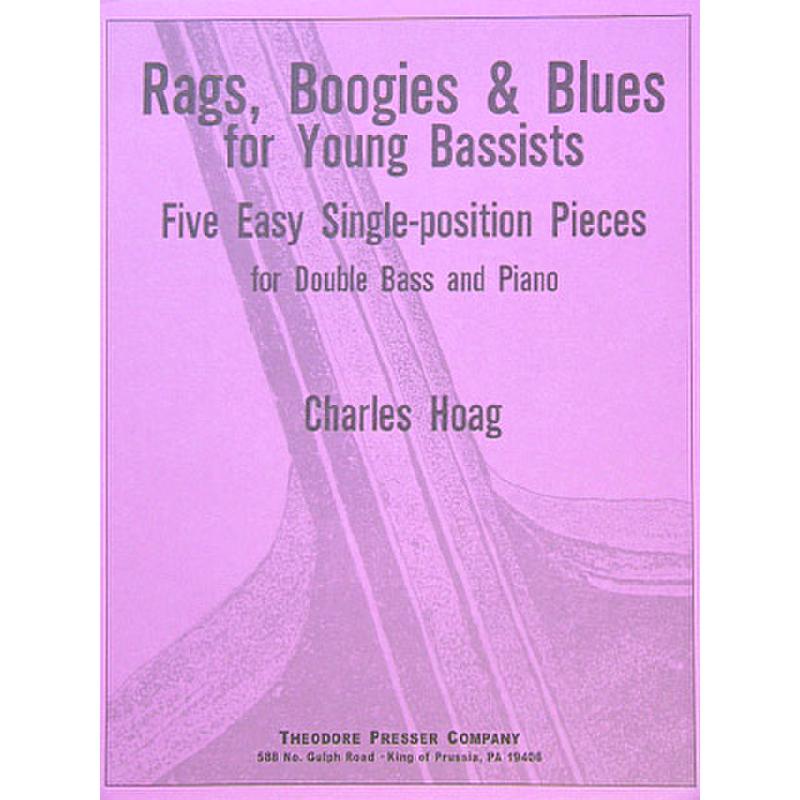 Titelbild für PRESSER 114-40436 - RAGS BOOGIES & BLUES FOR YOUNG BASSISTS