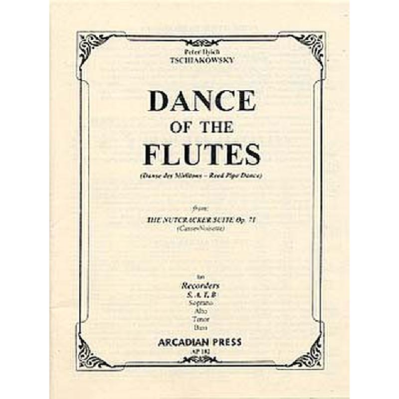 Titelbild für ARCADIAN 182 - DANCE OF THE FLUTES - REED PIPE DANCE - DANSE DES MIRLITONS