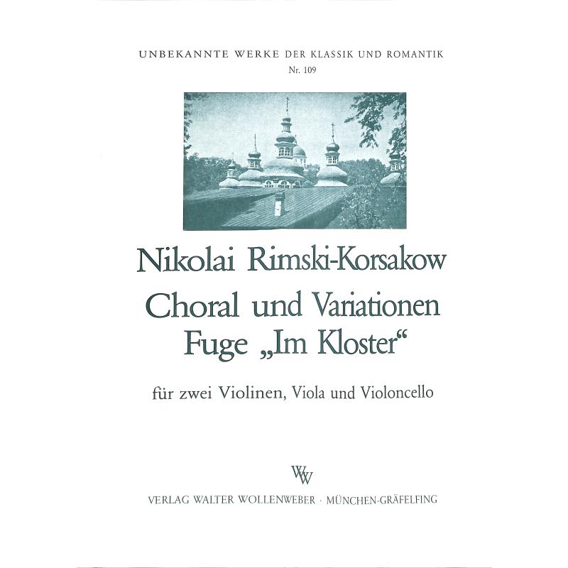 Titelbild für WW 109 - THEMA + VARIATIONEN UEBER EINEN CHORAL IM KLOSTER