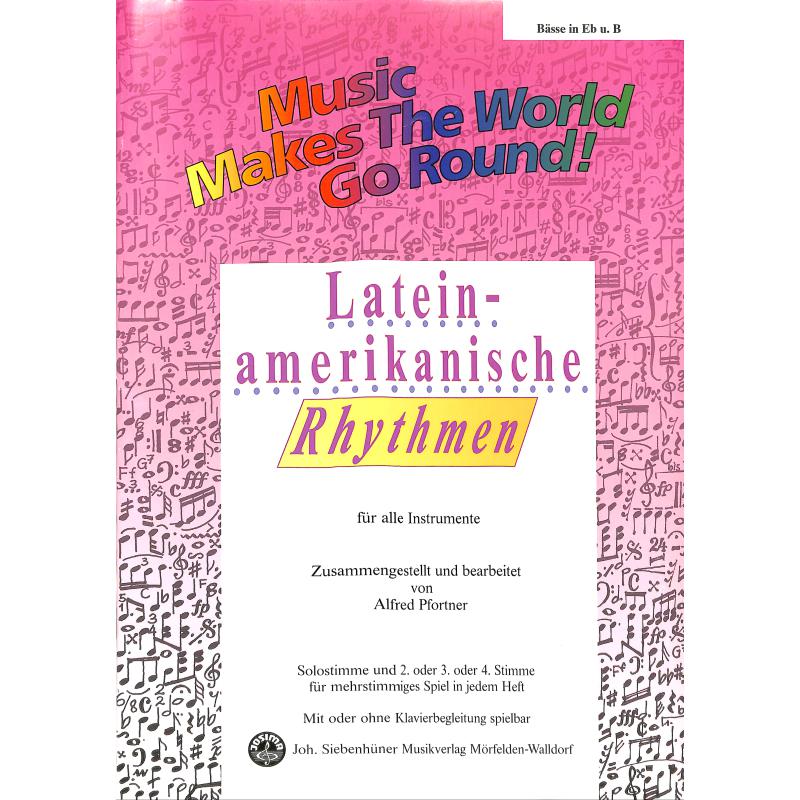 Titelbild für SIEB 21567 - LATEINAMERIKANISCHE RHYTHMEN FUER ALLE INSTRUMENTE