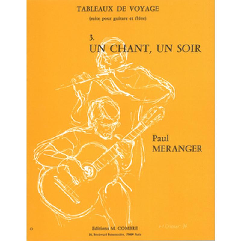 Titelbild für COMBRE 4633 - UN CHANT UN SOIR (TABLEAUX DE VOYAGE 3)