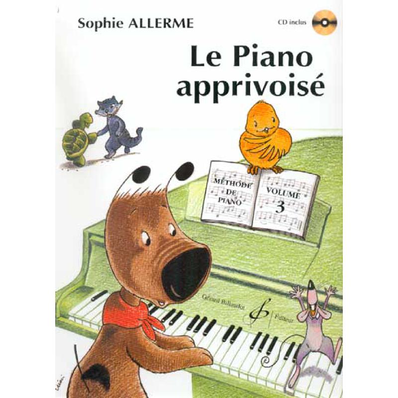 Titelbild für BILL 6720 - LE PIANO APPRIVOISE 3