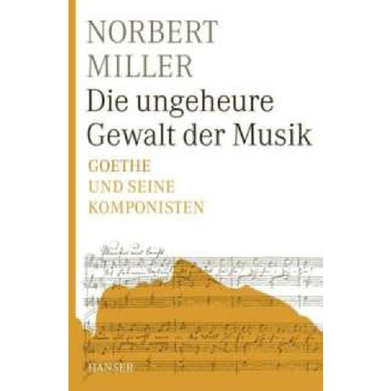Titelbild für 978-3-446-23299-0 - DIE UNGEHEURE GEWALT DER MUSIK