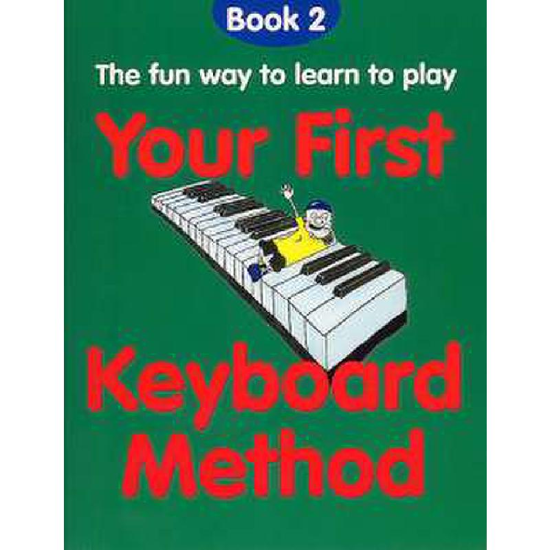 Titelbild für CH 61408 - YOUR FIRST KEYBOARD METHOD 2