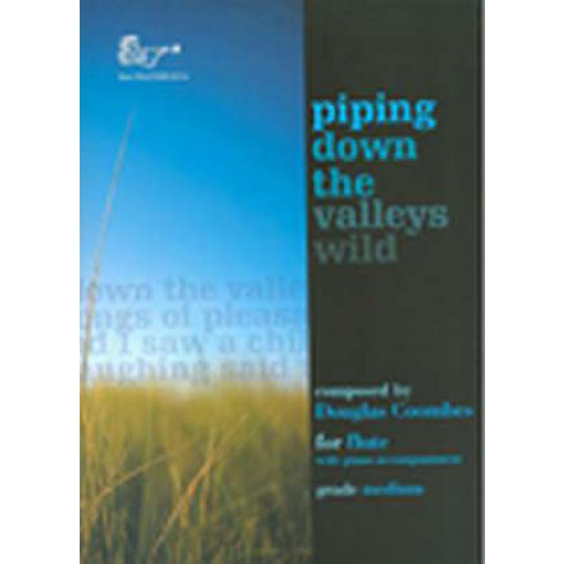 Titelbild für BW 1334 - PIPING DOWN THE VALLEYS WILD