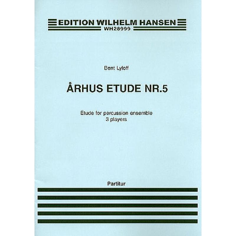 Titelbild für WH 28999 - ARHUS ETUDE 5