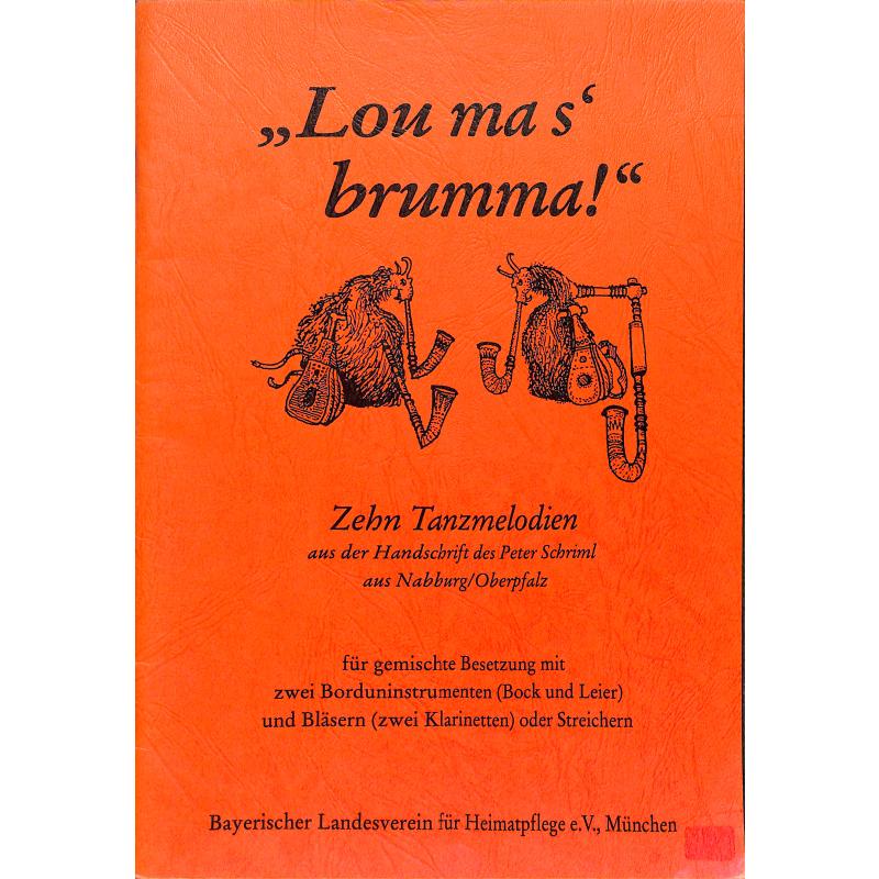 Titelbild für LV -B11 - LOU MA'S BRUMMA - 10 TANZMELODIEN