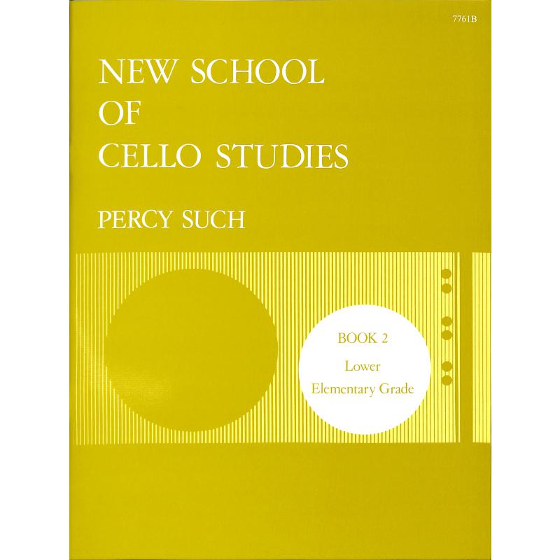 Titelbild für STAINER 7761B - NEW SCHOOL OF CELLO STUDIES 2