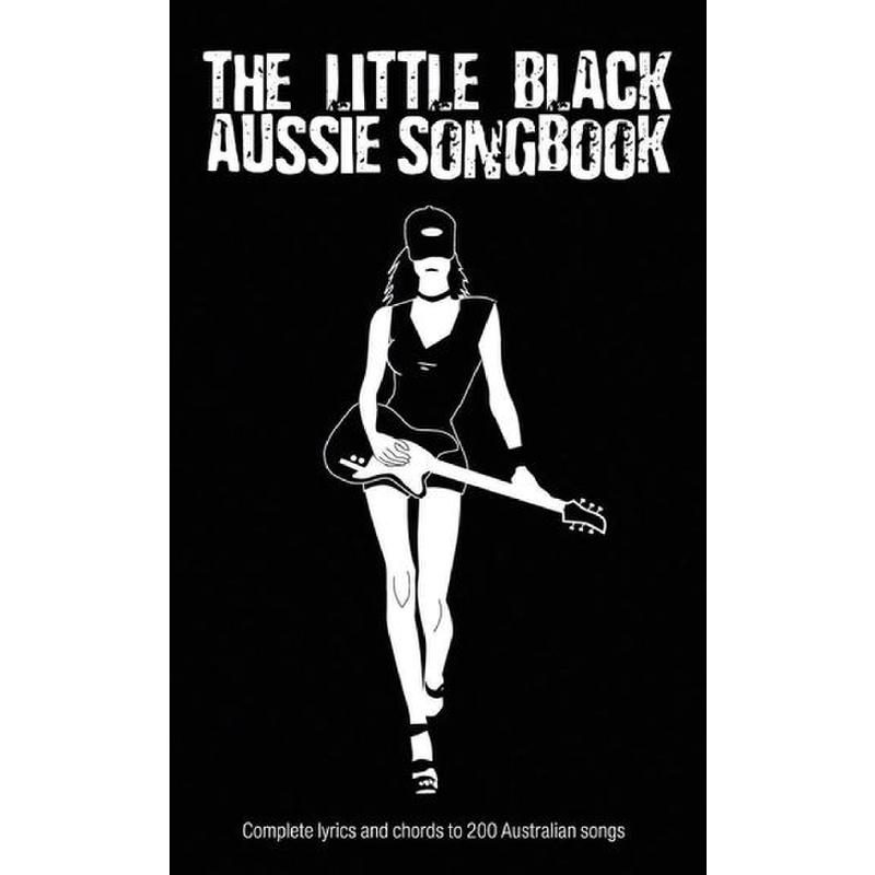 Titelbild für MSMS 04099 - THE LITTLE BLACK AUSSIE SONGBOOK