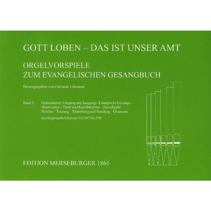 Titelbild für MERS 1861 - GOTT LOBEN 3 DAS IST UNSER AMT
