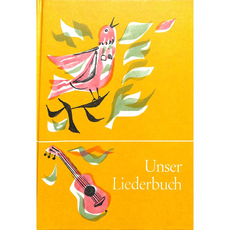 Titelbild für KLETT 1716 - UNSER LIEDERBUCH - SCHULJAHRE 1-4 NORDDEUTSCHLAND