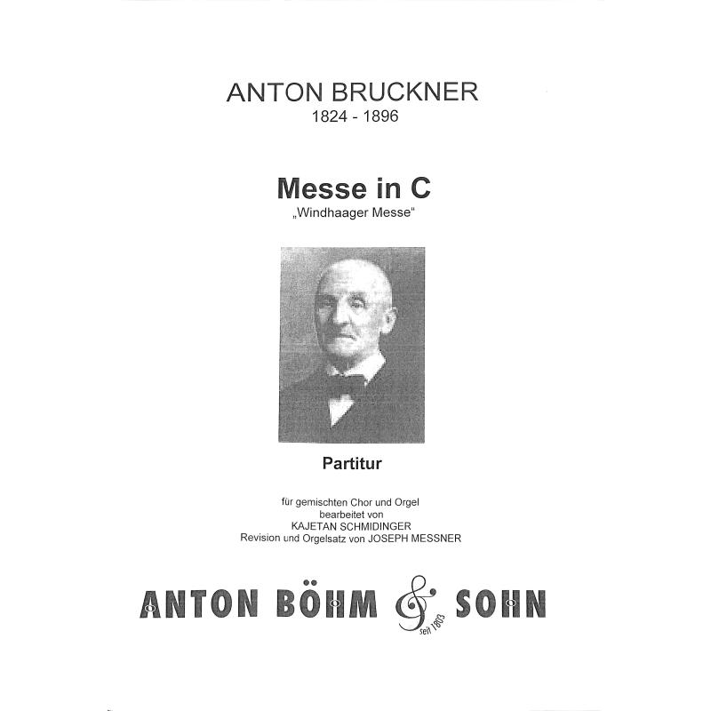 Titelbild für BOEHM 8542-01 - MESSE C-DUR (WINDHAAGER)