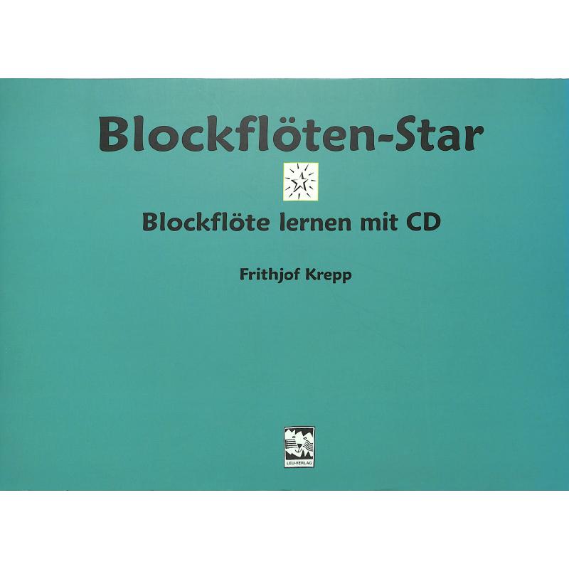 Titelbild für LEU 116-3 - BLOCKFLOETENSTAR - BLOCKFLOETE LERNEN MIT CD