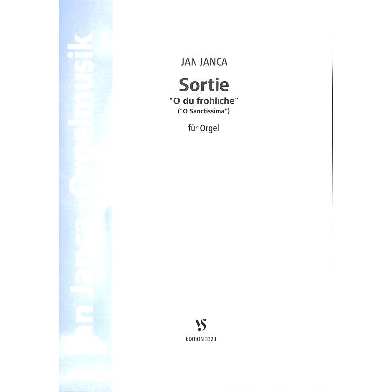 Titelbild für VS 3323 - SORTIE - O DU FROEHLICHE - O SANCTISSIMA