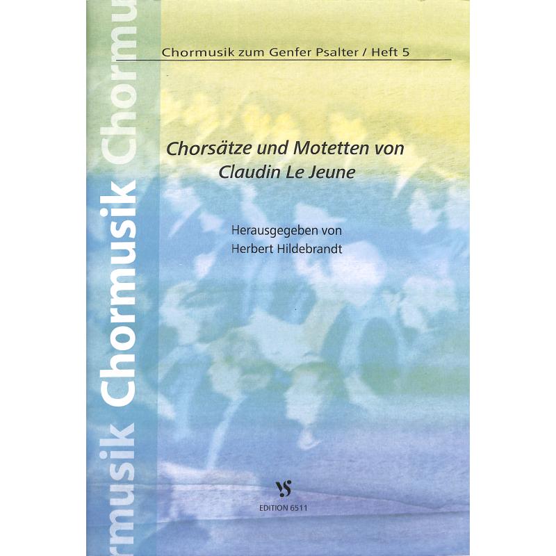 Titelbild für VS 6511 - CHORSAETZE + MOTETTEN