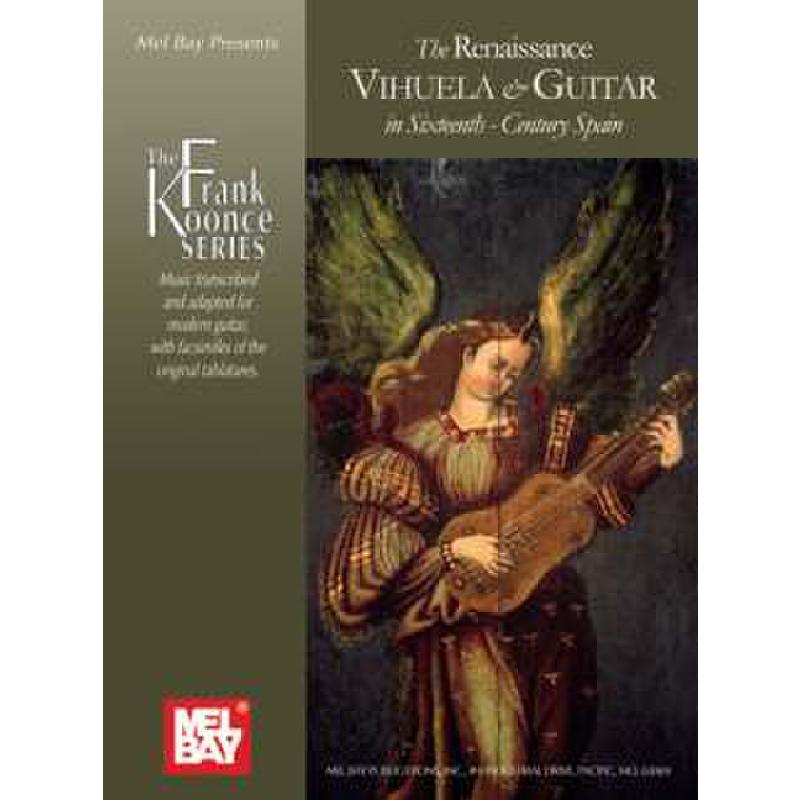 Titelbild für MB 21590 - RENAISSANCE VIHUELA & GUITAR IN SIXTEENTH CENTURY SPAIN