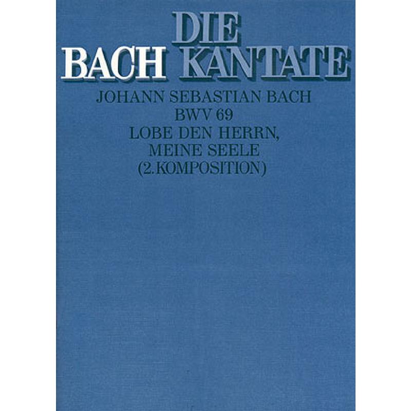 Titelbild für CARUS 31069-00 - KANTATE 69 LOBE DEN HERRN MEINE SEELE BWV 69