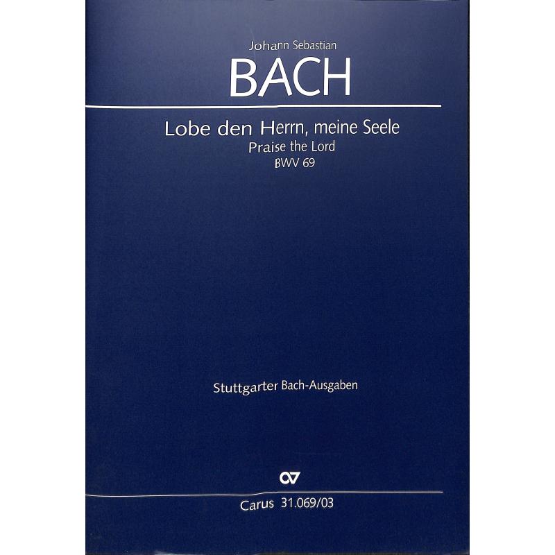 Titelbild für CARUS 31069-03 - KANTATE 69 LOBE DEN HERRN MEINE SEELE BWV 69