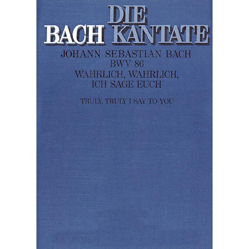 Titelbild für CARUS 31086-00 - KANTATE 86 WAHRLICH WAHRLICH ICH SAGE EUCH BWV 86