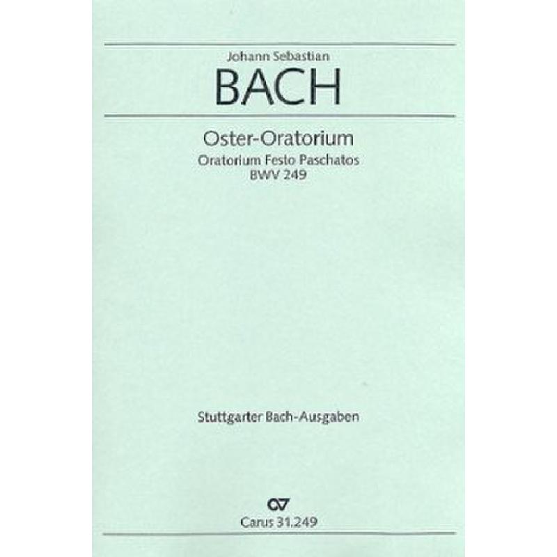 Titelbild für CARUS 31249-00 - OSTER ORATORIUM BWV 249 - KOMMT EILET UND LAUFET