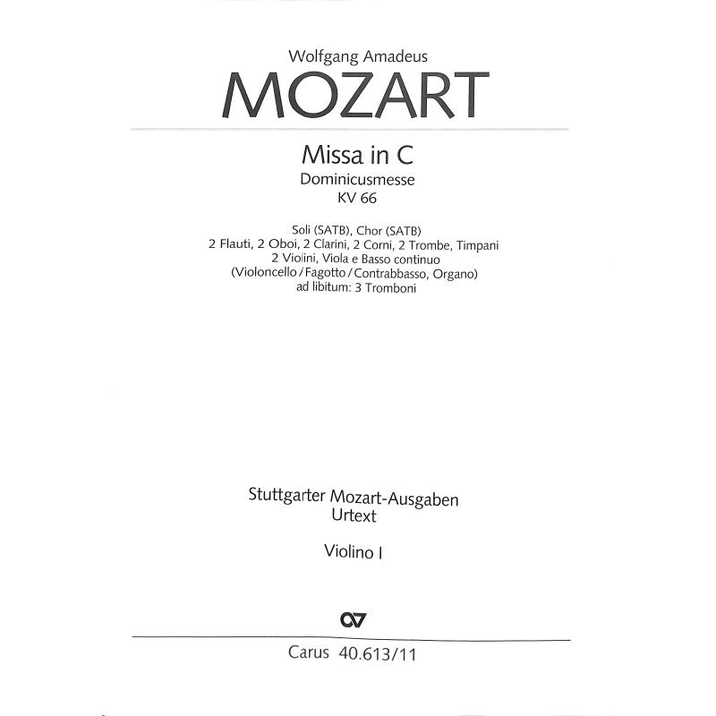 Titelbild für CARUS 40613-11 - MISSA C-DUR KV 66 (DOMINICUSMESSE)