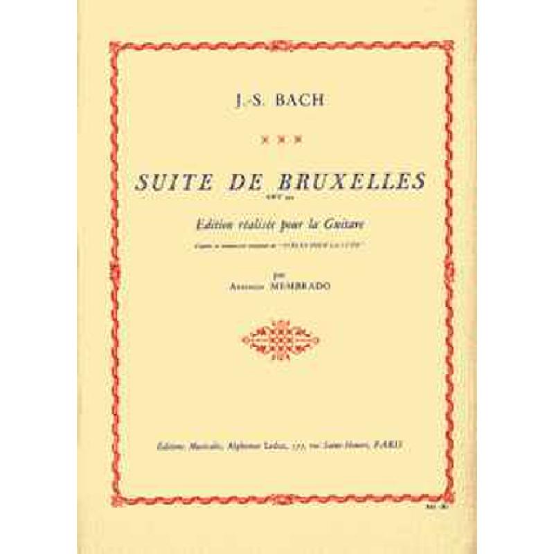 Titelbild für AL 25869 - SUITE DE BRUXELLES BWV 995